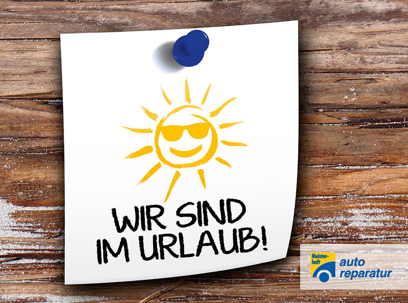 "MH_Standard-Anzeige_Betriebsurlaub_4_800px.jpg" "Bild MH_Standard-Anzeige_Betriebsurlaub_4_800px.jpg"